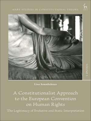 cover image of A Constitutionalist Approach to the European Convention on Human Rights